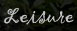 Leisure