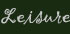 Leisure