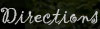 Directions