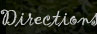 Directions